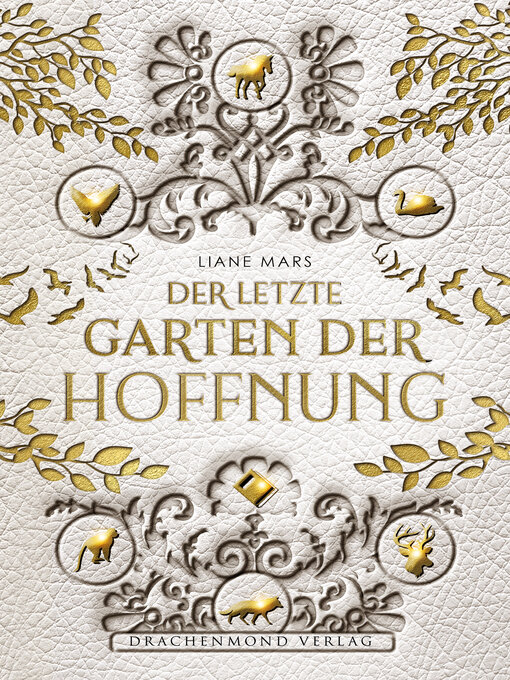 Title details for Der letzte Garten der Hoffnung by Liane Mars - Available